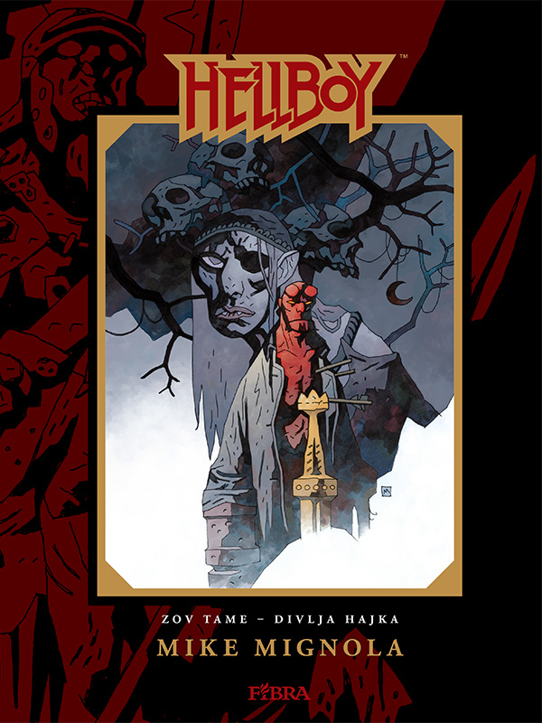 Mike Mignola Hellboy Zov Tame